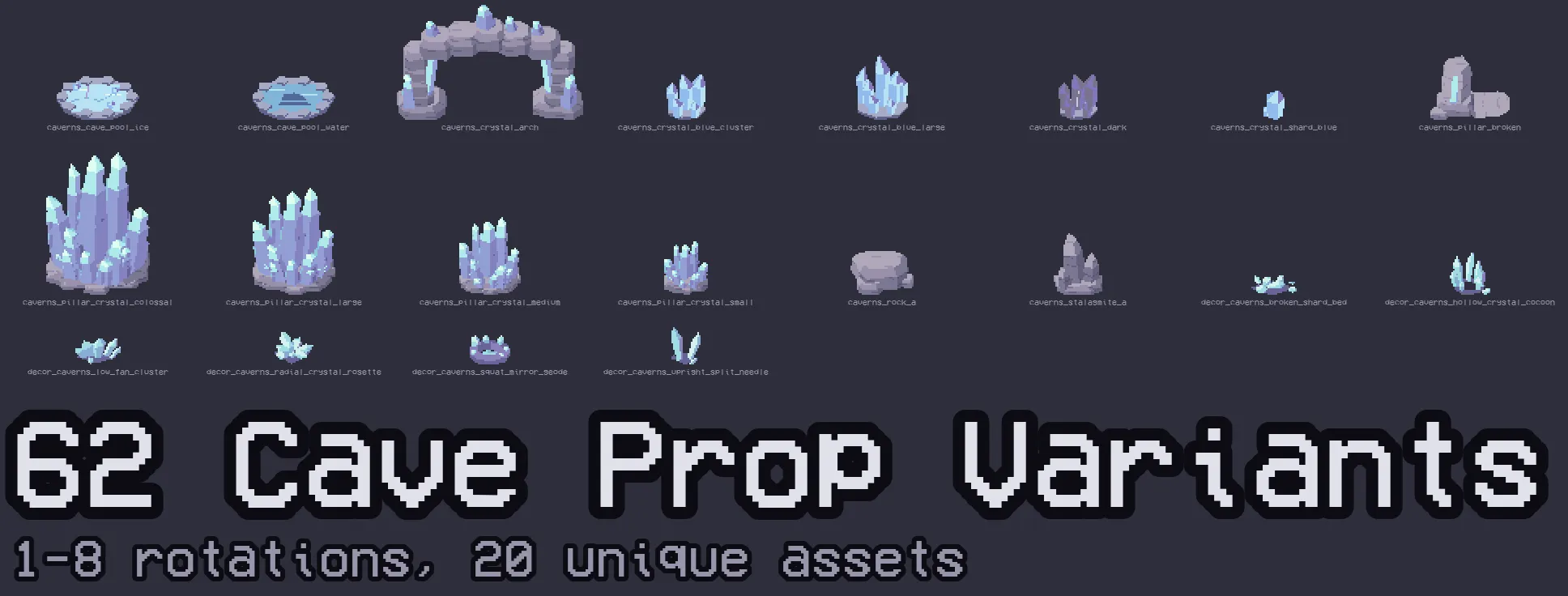 62 cave prop variants — 1-8 rotations, 20 unique assets.